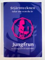 Jungfrun. Ca 22 augusti - 21 september