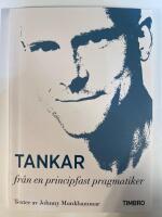 Tankar fr&aring;n en principfast pragmatiker