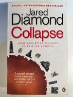 Collapse : how societies choose to fail or survive