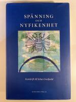 Sp&auml;nning och nyfikenhet : festskrift till Johan Svedjedal