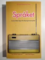 Spr&aring;ket : svenska folkets fr&aring;gor till radioprogrammet Spr&aring;ket