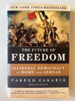 The future of freedom : illiberal democracy at home and abroad