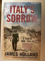 Italy's sorrow - a year of war 1944-1945