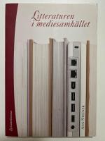 Litteraturen i mediesamh&auml;llet