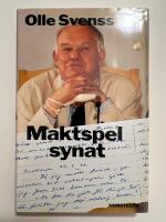 Maktspel synat : p&aring; Erlanders, Palmes och Carlssons tid