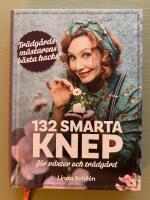 132 smarta knep f&ouml;r v&auml;xter och tr&auml;dg&aring;rd : tr&auml;dg&aring;rdsm&auml;starens b&auml;sta hacks