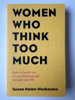 Women who think too much