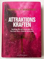 Attraktionskraften : verktyg f&ouml;r att styra ditt liv bortom dina vildaste dr&ouml;mmar