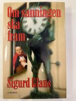 Om sanningen ska fram