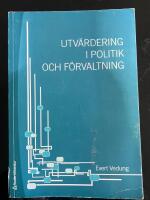 Utv&auml;rdering i politik och f&ouml;rvaltning