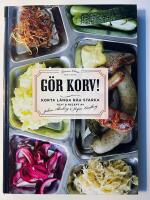 G&ouml;r korv : korta l&aring;nga r&aring;a starka