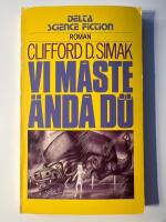 Vi m&aring;ste &auml;nd&aring; d&ouml; : [roman]