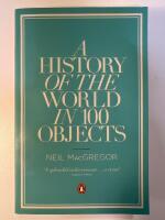 A History of the World in 100 Objects