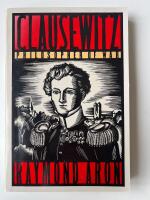 Clausewitz, philosopher of war