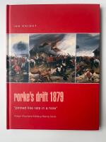 Rorke's Drift 1879: 'Pinned like rats in a hole