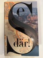 Se d&auml;r! : en guide till Djurg&aring;rdens minneslandskap