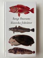 Bengt Petersens klassiska fiskr&auml;tter