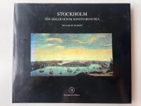 Stockholm - fem sekler genom konstn&auml;rens &ouml;ga