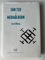 Sun Tzu i media&aring;ldern : 287 maximer om att vinna och betvinga opinioner