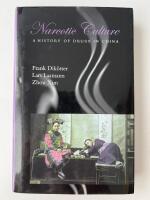 Narcotic culture : a history of drugs in China