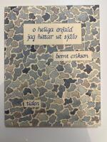 O heliga enfald, jag hittar ut sj&auml;lv : opus XV 1983-1988 : medvetandets sekund&auml;ra resa IX
