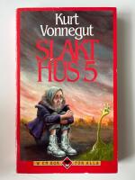 Slakthus 5 eller Barnkorst&aring;get : en skyldighetsdans med d&ouml;den