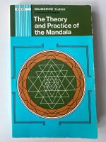 The theory and practice of the Mandala - with special reference to the modern psychology of the subconscious