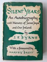 Silent Years : An Autobiography with Memoirs of James Joyce and Our Ireland