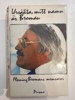 Urs&auml;kta, mitt namn &auml;r Broman : [memoarer]