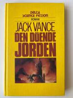 Den d&ouml;ende jorden : [roman]