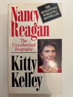 Nancy Reagan - the unauthorized biography