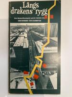 L&auml;ngs drakens rygg : [med Malmskillnadsgatan genom maktens city]