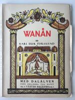 Bok V : Wan&aring;n : Med Dal&auml;lven fr&aring;n k&auml;llorna till havet : Del 2: V&auml;sterdal&auml;lven
