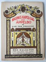 Bok IV : Malungs Kapell-lag och &Auml;ppelbo : Med Dal&auml;lven fr&aring;n k&auml;llorna till havet : Del 2: V&auml;sterdal&auml;lven
