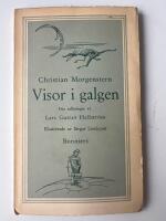 Visor i galgen. Fria tolkningar av Lars Gustav Hellstr&ouml;m. Illustrerade av Birger Lundquist.