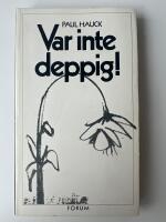 Var inte deppig