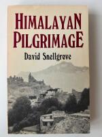 Himalayan pilgrimage - a study of Tibetan religion by a traveller through Western Nepal