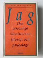 Jag : den personliga identitetens filosofi och psykologi