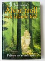 &Auml;lvor, troll och talande tr&auml;d