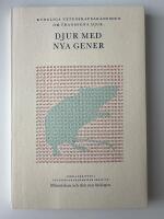 Djur med nya gener : Kungliga Vetenskapsakademien om transgena djur