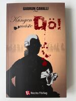 Kungen måste dö!
