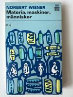 Materia, maskiner, m&auml;nniskor