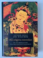 Den religi&ouml;sa m&auml;nniskan : en introduktion till religionspsykologin