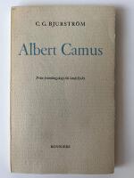 Albert Camus : Fr&aring;n fr&auml;mlingsskap till landsflykt