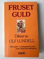 Fruset guld : dikter 1969-1978