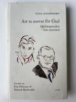 Att ta ansvar f&ouml;r Gud : om h&auml;ngivenhet som motst&aring;nd