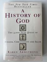 A history of God : the 4000-year quest of Judaism, Christianity and Islam