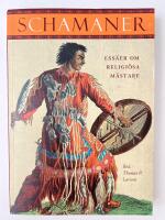Schamaner : Ess&auml;er om religi&ouml;sa m&auml;stare