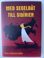 Med Segelb&aring;t till Sibirien