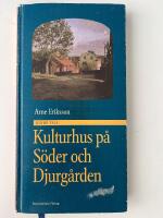 Guide till kulturhus p&aring; S&ouml;der och Djurg&aring;rden